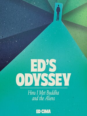 cover image of Ed's Odyssey How I Met Buddha and the Aliens